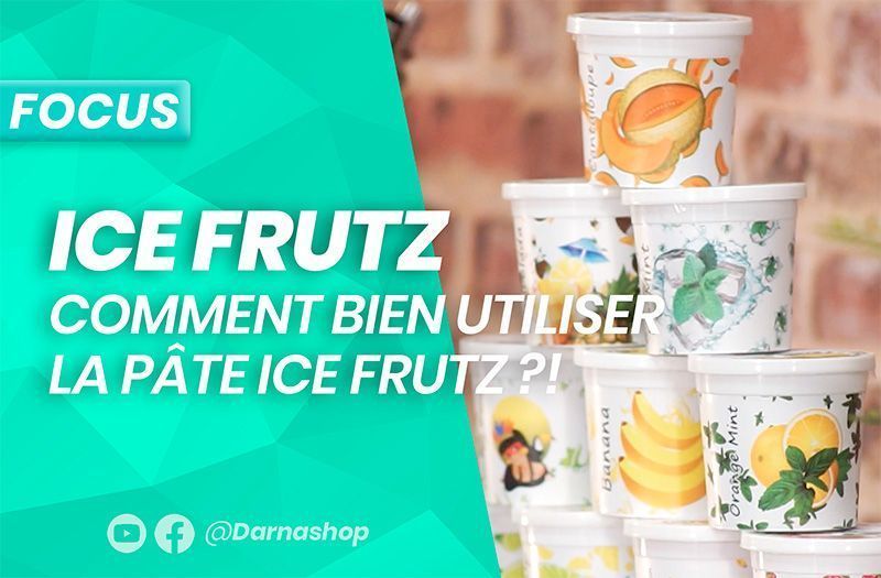 Goût chicha Ice Frutz : le Tutoriel de préparation